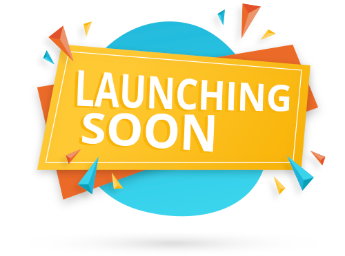 WE ARE LAUNCHING SOON